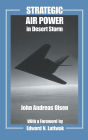 Strategic Air Power in Desert Storm / Edition 1