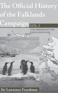 The Official History of The Falklands Campaign (Government Official History Series)