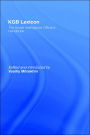KGB Lexicon: The Soviet Intelligence Officers Handbook / Edition 1