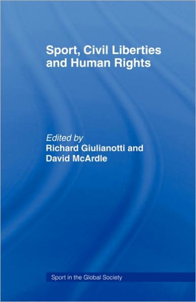 Sport, Civil Liberties and Human Rights / Edition 1