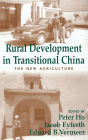 Rural Development in Transitional China: The New Agriculture / Edition 1