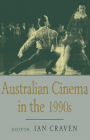 Australian Cinema in the 1990s / Edition 1