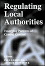 Regulating Local Authorities: Emerging Patterns of Central Control