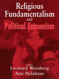 Title: Religious Fundamentalism and Political Extremism / Edition 1, Author: Ami Pedahzur