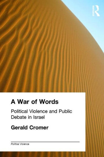 A War of Words: Political Violence and Public Debate in Israel