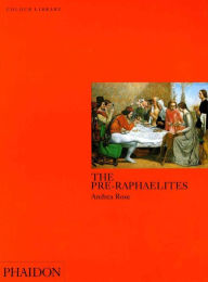 Title: The Pre-Raphaelites: Colour Library, Author: Andrea Rose