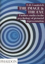 The Image and the Eye: Further Studies in the Psychology of Pictorial ...