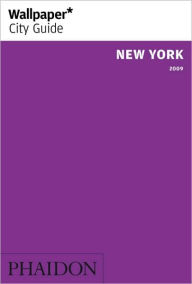 Wallpaper City Guide: New York 2008