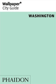 Wallpaper* City Guide Washington DC