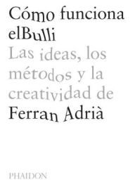 Title: Como Funciona elBulli (A Day at elBulli) (Spanish Edition), Author: Ferran Adria