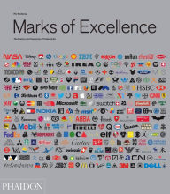 Marks of Excellence: The Development and Taxonomy of Trademarks Revised and Expanded edition / Edition 2