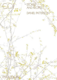 Title: Coi: Stories and Recipes, Author: Daniel Patterson