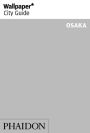 Wallpaper* City Guide Osaka 2014
