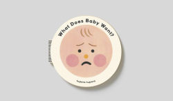 Alternative view 7 of What Does Baby Want?