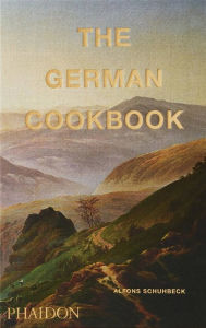 Title: The German Cookbook, Author: Alfons Schuhbeck
