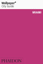 Wallpaper* City Guide Miami