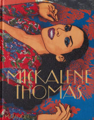 Title: Mickalene Thomas, Author: Kellie Jones