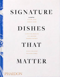 Title: Signature Dishes That Matter, Author: Christine Muhlke