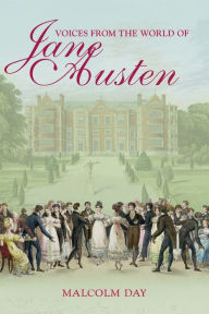 Title: Voices from the World of Jane Austen, Author: Malcolm Day