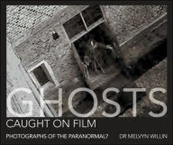 Ghosts Caught On Film