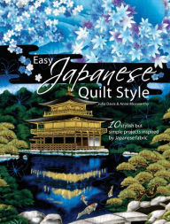 Title: Easy Japanese Quilt Style, Author: Julia Davis
