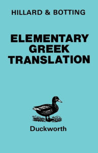 Title: Elementary Greek Translation, Author: A.E. Hillard