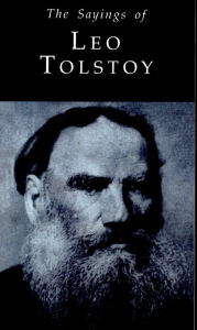 Sayings of Leo Tolstoy