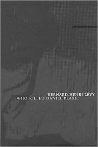 Who Killed Daniel Pearl?