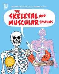 Title: The Skeletal and Muscular Systems, Author: Joseph Midthun