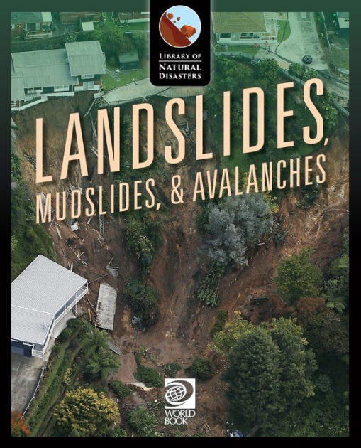 Landslides Mudslides Avalanches By World Book Paperback Barnes