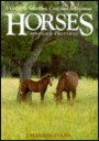 Horses: A Guide to Selection, Care and Enjoyment / Edition 2