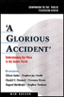 A Glorious Accident