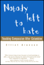 Nobody Left to Hate: Teaching Compassion after Columbine