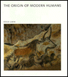 The Origin of Modern Humans: A Scientific American Library Volume