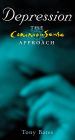 Depression - The CommonSense Approach: A Clinical Psychologist's Guide to Identifying and Dealing with Depression