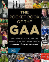 Title: The Pocket Book of the GAA, Author: Mark Reynolds