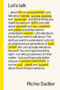 Title: Let's Talk: About Relationships, Sex and Intimacy, Author: Richie Sadlier