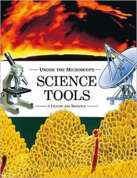 Under the Microscope: Science Tools