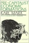Title: Pre-Capitalist Economic Formations, Author: Karl Marx