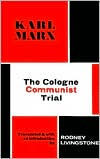 The Cologne Communist Trial