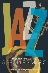 Title: Jazz: A Peoples Music, Author: Sidney Finkelstein