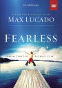 Fearless: A Dvd Study: Imagine Your Life Without Fear