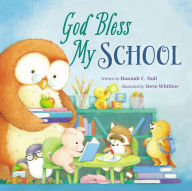 Title: God Bless My School, Author: Hannah Hall