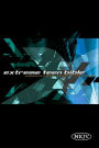 Extreme Teen Bible: No Fears, No Regrets, Just A Future With a Promise