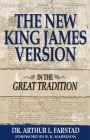 The New King James Version: In the Great Tradition