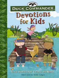 Title: Duck Commander Devotions for Kids, Author: Korie Robertson