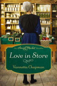 Title: Love in Store, Author: Vannetta Chapman