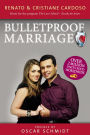 Bullet Proof Marriage