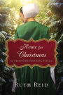 Home for Christmas: An Amish Christmas Love Novella