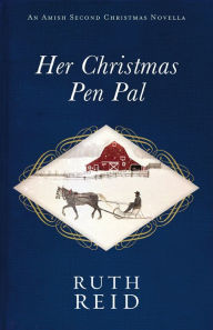 Title: Her Christmas Pen Pal, Author: Ruth Reid